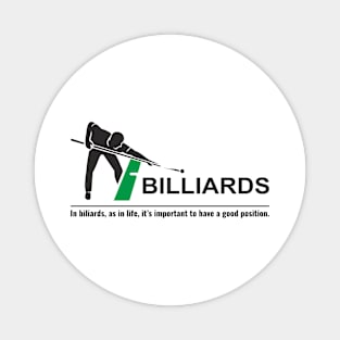 In billiards, as in life, it's important to have a good position. Magnet